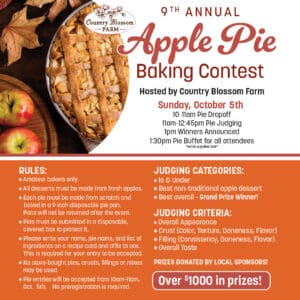 A promotional flyer for the 9th Annual Apple Pie Baking Contest at Country Blossom Farm, featuring contest rules, judging info, a photo of a lattice-topped apple pie, and over $1000 in prizes. Event date: October 5th.