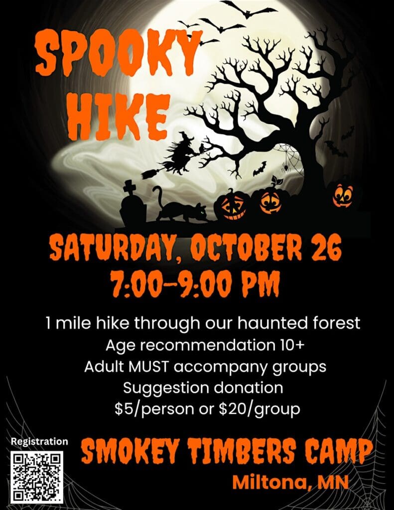 Flyer for a “Haunted Forest Hike” on Saturday, October 26 from 7:00–9:00 PM at Smokey Timbers Camp, Miltona, MN. Features Halloween-themed graphics, event details, and a QR code for registration.