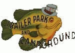 A cartoon fish wearing a hat with the text "Two-Mile Trailer Park and Campground" written across its body.