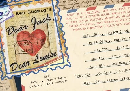 A postcard-themed banner for "Dear Jack, Dear Louise" at Lakes Area Theatre features show dates and locations listed on a background of handwritten letters. A heart-shaped stamp and cast names are also featured.