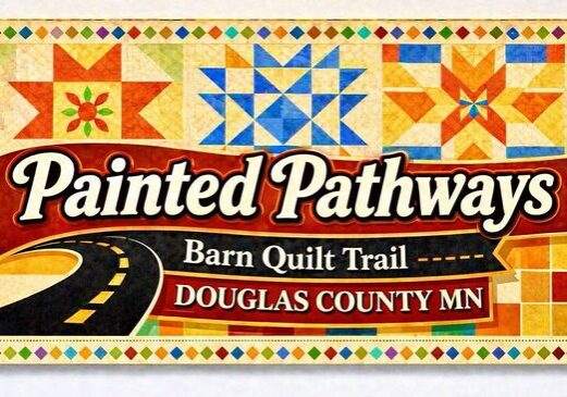 A sign reads “Painted Pathways Barn Quilt Trail Douglas County MN,” featuring colorful quilt patterns and a winding road graphic that perfectly captures the spirit of the Painted Pathways experience.
