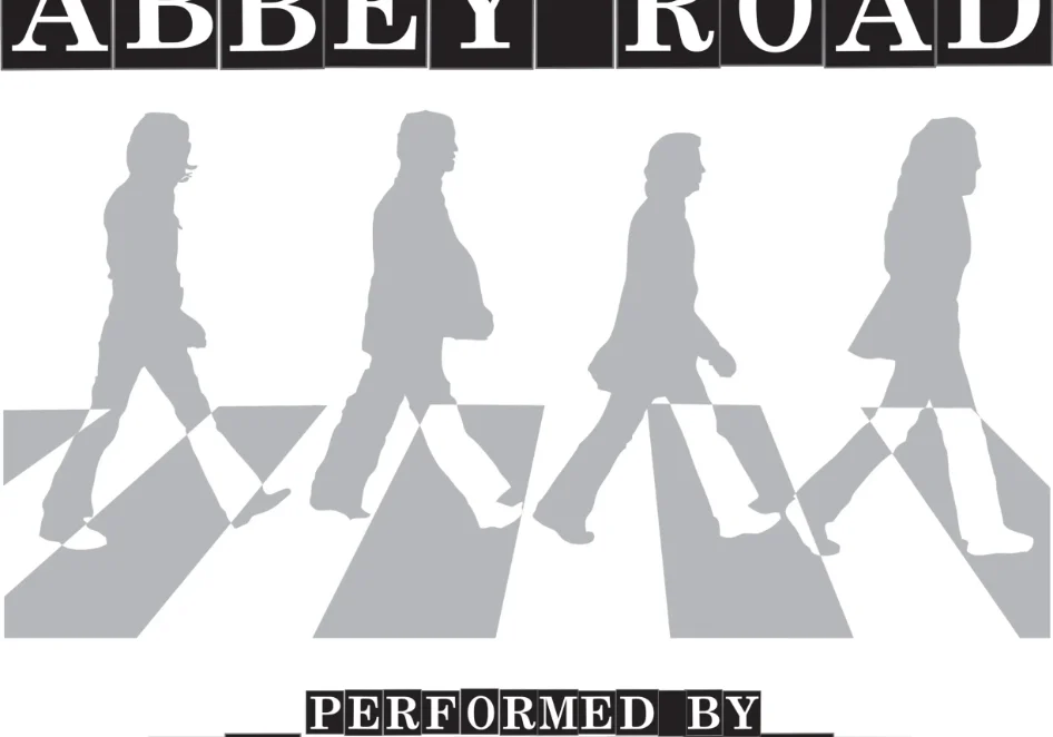 Black and white graphic showing silhouettes of four people crossing a striped crosswalk, with bold text reading "Beatles Abbey Road" above and "Performed by Collection Unconscious" below.