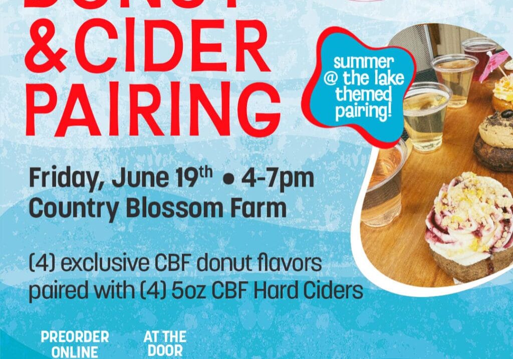 Event flyer for a donut and hard cider pairing at Country Blossom Farm on Friday, June 19th, 4–7pm. Features donut and cider images, ticket prices ($25 preorder, $28 at door), and preorder info.